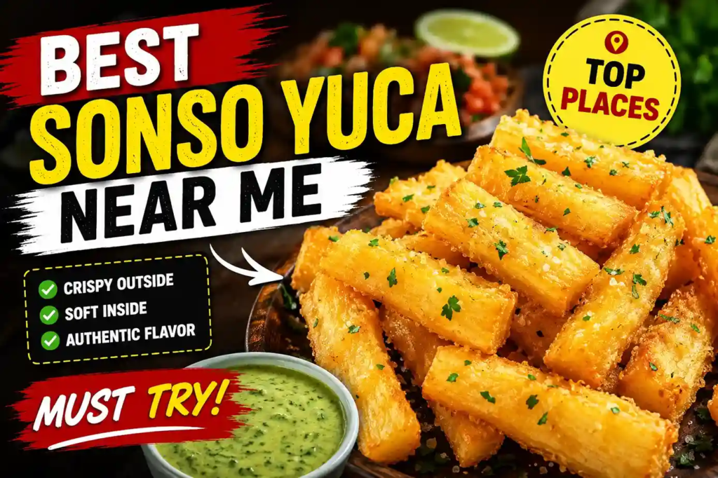 best sonso yuca near me
