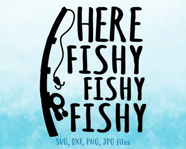 here fishy fishy
