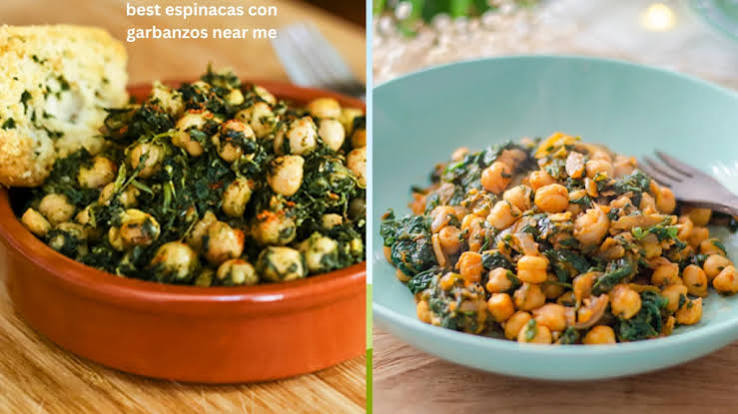 Best Espinacas con Garbanzos Near Me: How to Find Authentic Spanish Spinach and Chickpeas best espinacas con garbanzos near me
